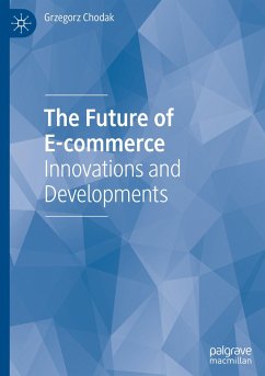 The Future of E-commerce - Chodak, Grzegorz