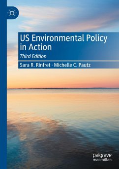 US Environmental Policy in Action - Rinfret, Sara R.;Pautz, Michelle C.