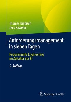 Anforderungsmanagement in sieben Tagen - Niebisch, Thomas;Kawelke, Jens