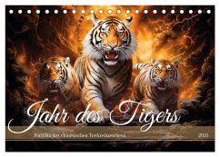 Jahr des Tigers - Porträts des chinesischen Tierkreiszeichens (Tischkalender 2025 DIN A5 quer), CALVENDO Monatskalender - Calvendo;Frost, Anja