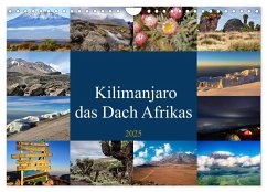 Kilimanjaro - das Dach Afrikas (Wandkalender 2025 DIN A4 quer), CALVENDO Monatskalender - Calvendo;Michel, Susan