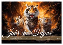 Jahr des Tigers - Porträts des chinesischen Tierkreiszeichens (Wandkalender 2025 DIN A2 quer), CALVENDO Monatskalender - Calvendo;Frost, Anja