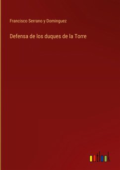 Defensa de los duques de la Torre