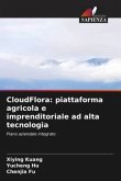 CloudFlora: piattaforma agricola e imprenditoriale ad alta tecnologia