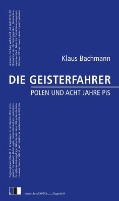 DIE GEISTERFAHRER - Bachmann, Klaus