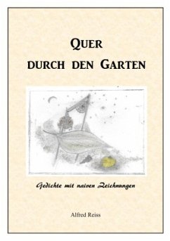 Quer durch den Garten - Reiss, Alfred