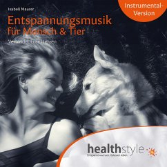 Entspannungsmusik für Mensch & Tier (MP3-Download)