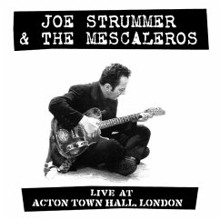 Live At Acton Town Hall - Strummer,Joe & The Mescaleros