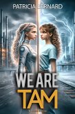 We are Tam (eBook, ePUB)