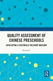 Quality Assessment of Chinese Preschools (eBook, PDF)
