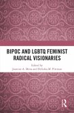 BIPOC and LGBTQ Feminist Radical Visionaries (eBook, ePUB)