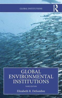 Global Environmental Institutions (eBook, PDF) Cover Global Environmental Institutions (eBook, PDF)