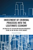 Investment of Criminal Proceeds into the Legitimate Economy (eBook, ePUB)