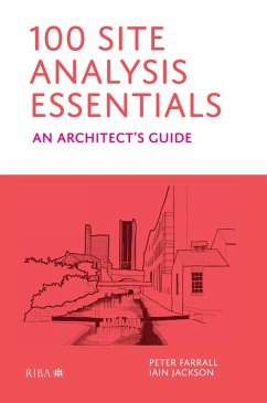 100 Site Analysis Essentials (eBook, PDF) - Farrall, Peter; Jackson, Iain