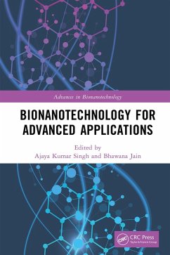 Bionanotechnology for Advanced Applications (eBook, PDF)