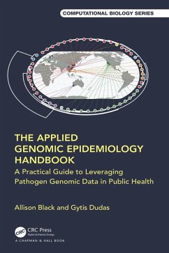 The Applied Genomic Epidemiology Handbook (eBook, ePUB) - Black, Allison; Dudas, Gytis