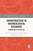 Infrastructure in Archaeological Discourse (eBook, PDF)