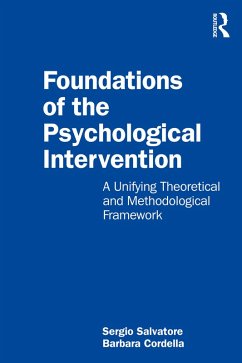 Foundations of the Psychological Intervention (eBook, PDF) - Salvatore, Sergio; Cordella, Barbara