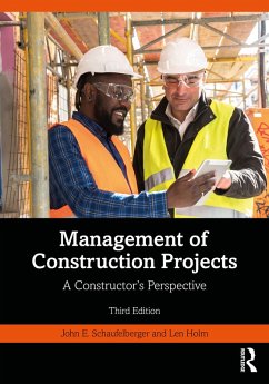 Management of Construction Projects (eBook, ePUB) - Schaufelberger, John; Holm, Len
