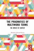 The Pragmatics of Multiword Terms (eBook, ePUB)