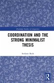 Coordination and the Strong Minimalist Thesis (eBook, ePUB)