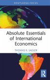 Absolute Essentials of International Economics (eBook, ePUB) Absolute Essentials of International Economics (eBook, ePUB)