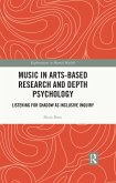 Music in Arts-Based Research and Depth Psychology (eBook, PDF)