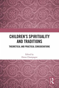 Children's Spirituality and Traditions (eBook, PDF)