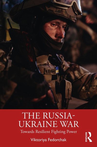 The Russia-Ukraine War (eBook, ePUB) The Russia-Ukraine War (eBook, ePUB)