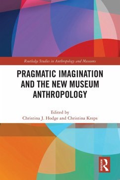 Cover Pragmatic Imagination and the New Museum Anthropology (eBook, PDF)