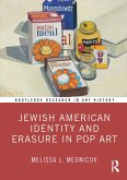 Jewish American Identity and Erasure in Pop Art (eBook, ePUB)