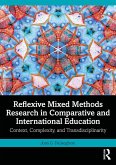 Reflexive Mixed Methods Research in Comparative and International Education (eBook, PDF)