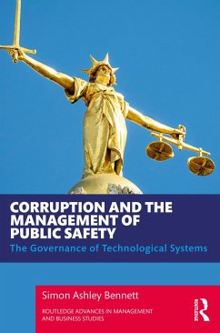 Corruption and the Management of Public Safety (eBook, PDF) - Bennett, Simon Ashley
