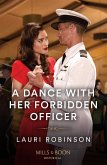 A Dance With Her Forbidden Officer (eBook, ePUB)