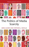 The Politics of Media Scarcity (eBook, ePUB)