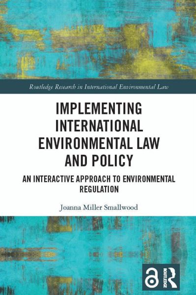 Implementing International Environmental Law and Policy (eBook, ePUB) Implementing International Environmental Law and Policy (eBook, ePUB)