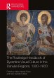 The Routledge Handbook of Byzantine... - Bild 1