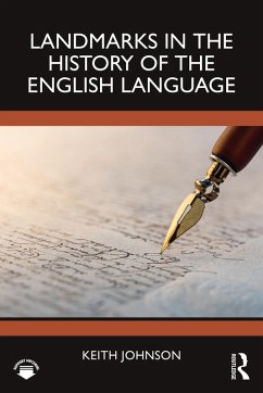 Landmarks in the History of the English Language (eBook, PDF) - Johnson, Keith