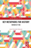 Key Metaphors for History (eBook, ePUB)