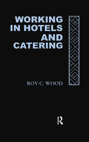 Working In Hotels and Catering (eBook, ePUB) Working In Hotels and Catering (eBook, ePUB)