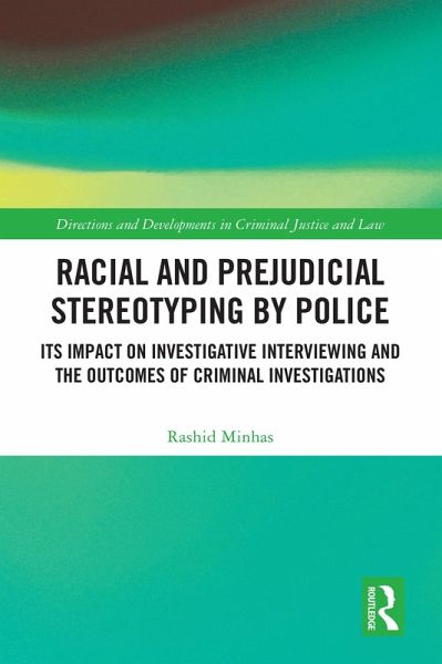 Racial and Prejudicial Stereotyping by Police (eBook, PDF) Racial and Prejudicial Stereotyping by Police (eBook, PDF)