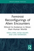 Feminist Reconfigurings of Alien Encounters (eBook, ePUB)