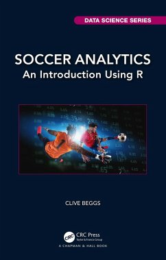 Soccer Analytics (eBook, ePUB) - Beggs, Clive