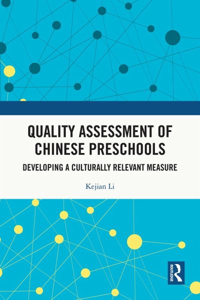 Quality Assessment of Chinese Preschools (eBook, ePUB)