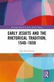 Early Jesuits and the Rhetorical Tradition (eBook, ePUB)