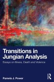 Transitions in Jungian Analysis (eBook, ePUB)