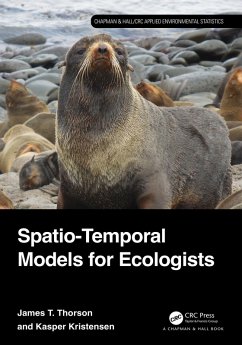 Spatio-Temporal Models for Ecologists (eBook, PDF) - Thorson, James; Kristensen, Kasper