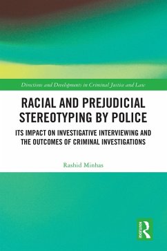 Racial and Prejudicial Stereotyping by Police (eBook, ePUB) - Minhas, Rashid