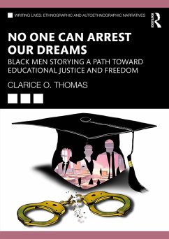 No One Can Arrest Our Dreams (eBook, PDF) - Thomas, Clarice O.