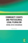 Community Courts and Postcolonial Legal Pluralism (eBook, ePUB)